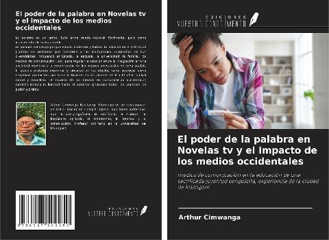 El poder de la palabra en Novelas tv y el impacto de los medios occidentales