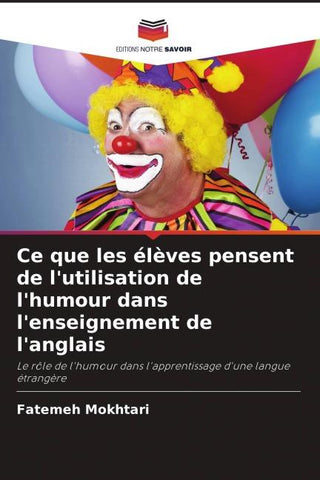 Ce que les élèves pensent de l'utilisation de l'humour dans l'enseignement de l'anglais