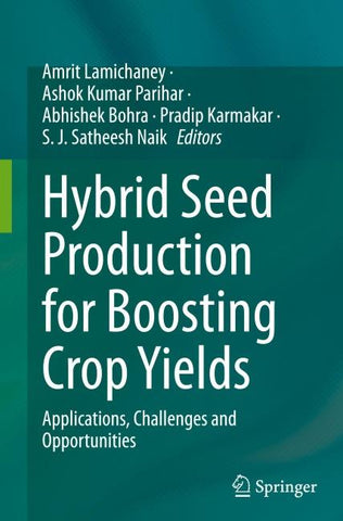 Hybrid Seed Production for Boosting Crop Yields