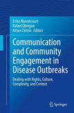 Communication and Community Engagement in Disease Outbreaks