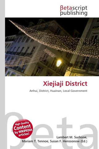 Xiejiaji District
