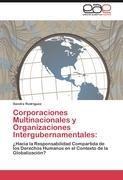 Corporaciones Multinacionales y Organizaciones Intergubernamentales: