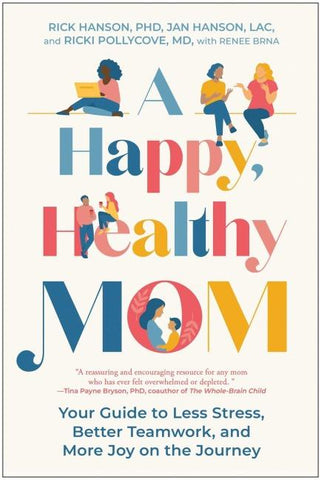 A Happy, Healthy Mom