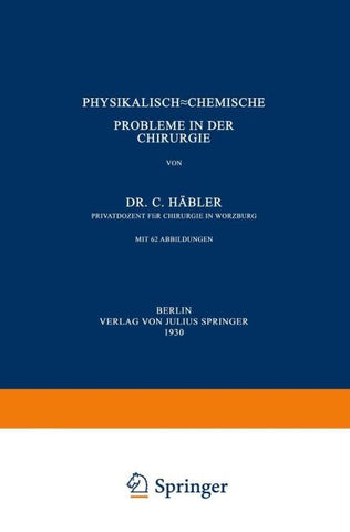 Physikalisch-Chemische Probleme in der Chirurgie