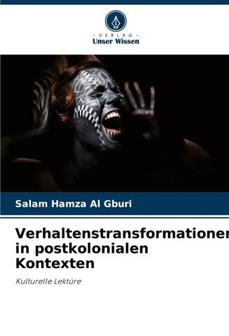 Verhaltenstransformationen in postkolonialen Kontexten