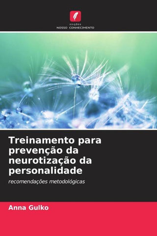 Treinamento para prevenção da neurotização da personalidade