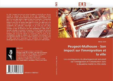 Peugeot-Mulhouse - Son impact sur l''immigration et la ville