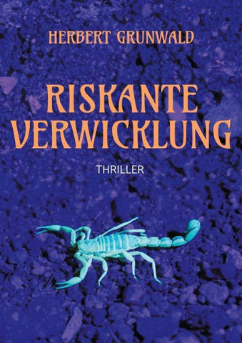 Riskante Verwicklung