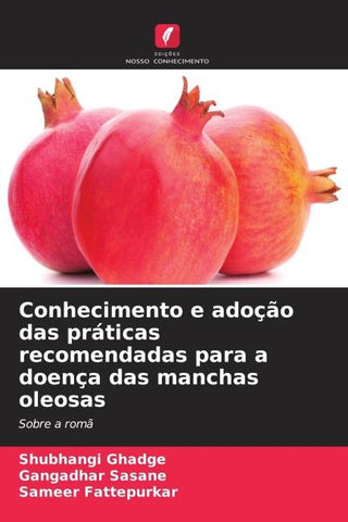 Conhecimento e adoção das práticas recomendadas para a doença das manchas oleosas