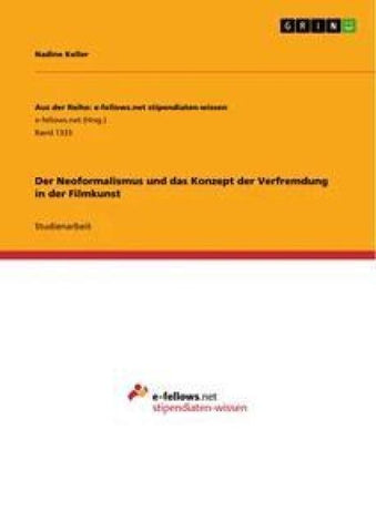Der Neoformalismus und das Konzept der Verfremdung in der Filmkunst
