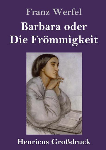 Barbara oder Die Frömmigkeit (Großdruck)