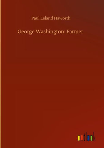 George Washington: Farmer