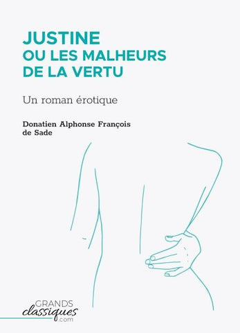 Justine ou Les Malheurs de la vertu