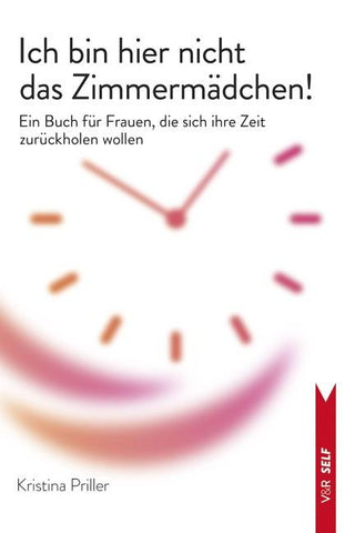 Ich bin hier nicht das Zimmermädchen!