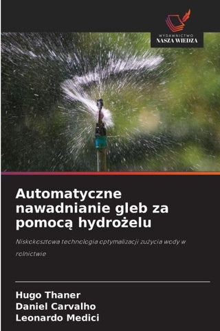 Automatyczne nawadnianie gleb za pomoc¿ hydro¿elu