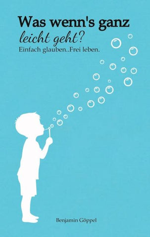 Was wenn´s ganz leicht geht?