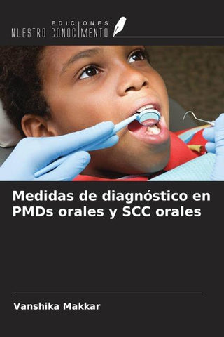 Medidas de diagnóstico en PMDs orales y SCC orales
