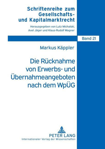 Die Rücknahme von Erwerbs- und Übernahmeangeboten nach dem WpÜG
