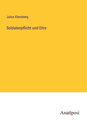 Soldatenpflicht und Ehre