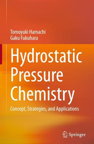 Hydrostatic Pressure Chemistry