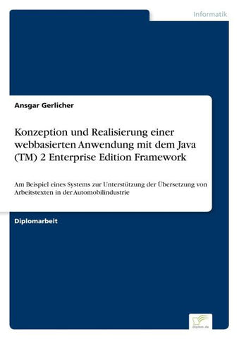 Konzeption und Realisierung einer webbasierten Anwendung mit dem Java (TM) 2 Enterprise Edition Framework