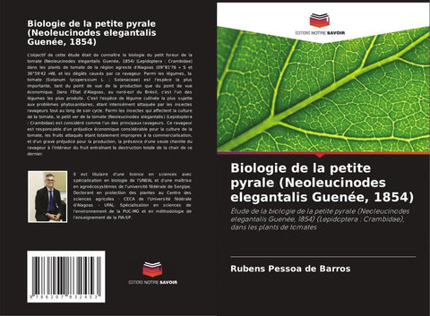 Biologie de la petite pyrale (Neoleucinodes elegantalis Guenée, 1854)