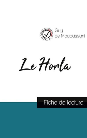 Le Horla de Maupassant (fiche de lecture et analyse complète de l'¿uvre)