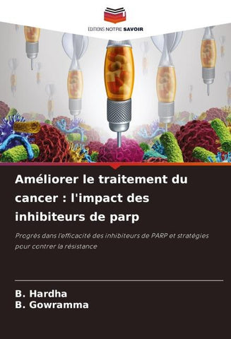 Améliorer le traitement du cancer : l'impact des inhibiteurs de parp