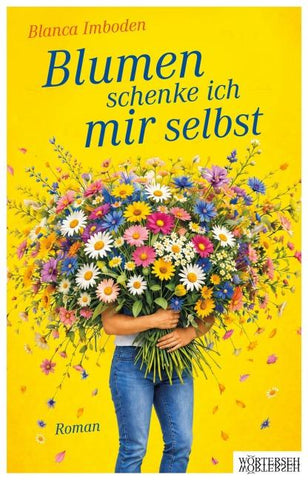 Blumen schenke ich mir selbst