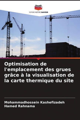 Optimisation de l'emplacement des grues grâce à la visualisation de la carte thermique du site