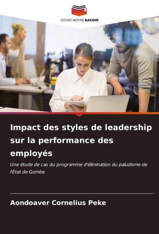 Impact des styles de leadership sur la performance des employés