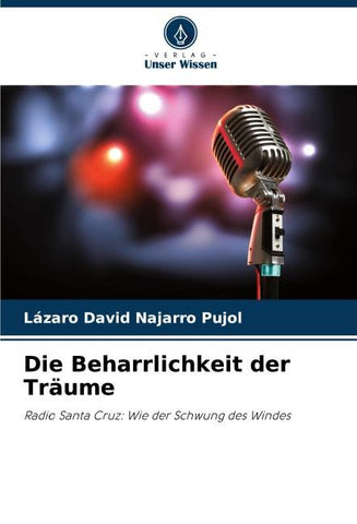 Die Beharrlichkeit der Träume