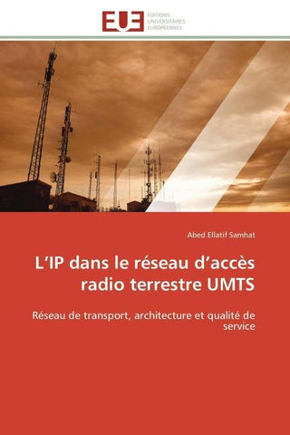 L'IP dans le réseau d'accès radio terrestre UMTS