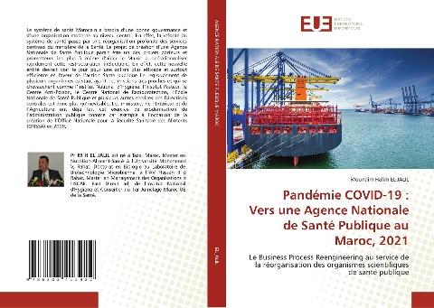 Pandémie COVID-19 : Vers une Agence Nationale de Santé Publique au Maroc, 2021