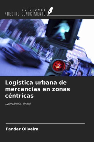 Logística urbana de mercancías en zonas céntricas