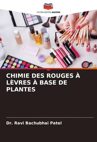 CHIMIE DES ROUGES À LÈVRES À BASE DE PLANTES