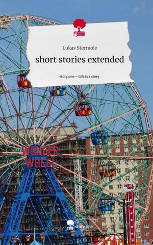 short stories extended. Life is a Story - story.one