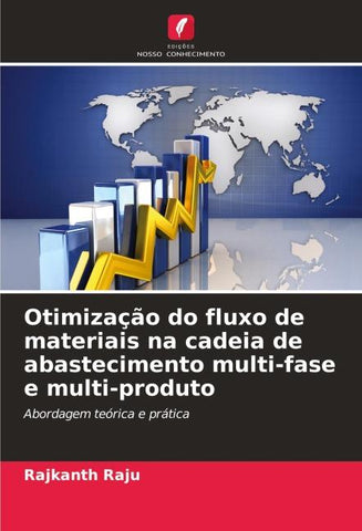 Otimização do fluxo de materiais na cadeia de abastecimento multi-fase e multi-produto