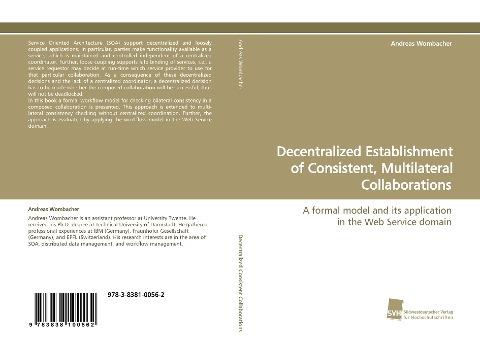 Decentralized Establishment of Consistent, Multilateral Collaborations
