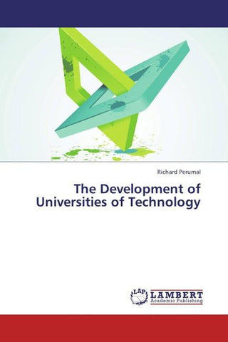 The Development of Universities of Technology