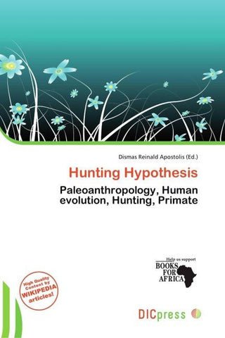 Hunting Hypothesis