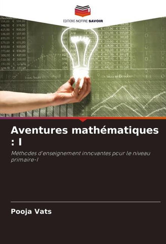 Aventures mathématiques : I