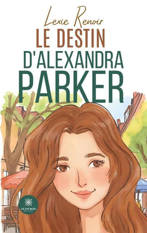 Le destin d'Alexandra Parker
