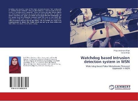 Watchdog based Intrusion detection system in WSN