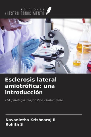 Esclerosis lateral amiotrófica: una introducción