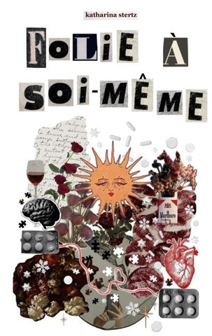 Folie à soi-même
