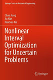 Nonlinear Interval Optimization for Uncertain Problems