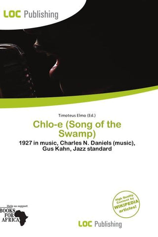 Chlo-e (Song of the Swamp)