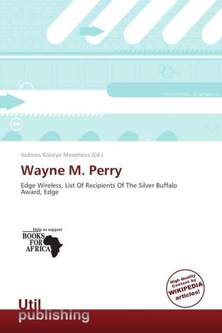 Wayne M. Perry