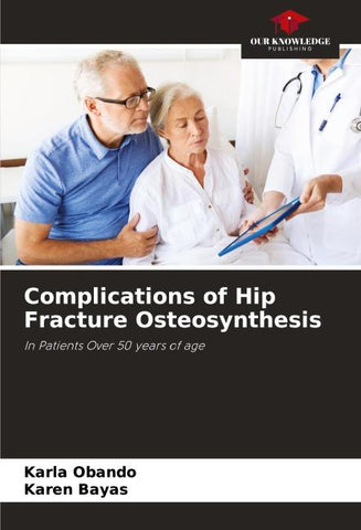 Complications of Hip Fracture Osteosynthesis